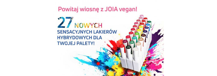 27 odcieni prawdziwego piękna! Ogromne uzupełnienie kolorów lakierów hybrydowych JOIA vegan!