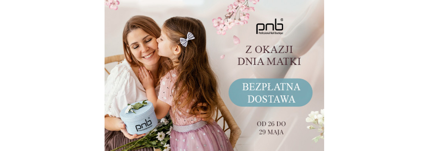 Darmowa dostawa materiałów PNB z okazji Dnia Mamy