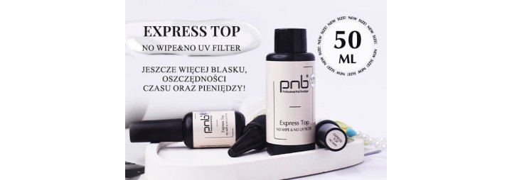 New volume of the favorite Express Top No Wipe PNB – 50 ml! 