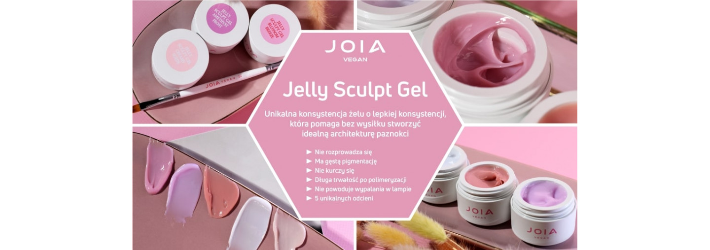 New gel with a unique consistency Jelly Sculpt Gel JOIA vegan!