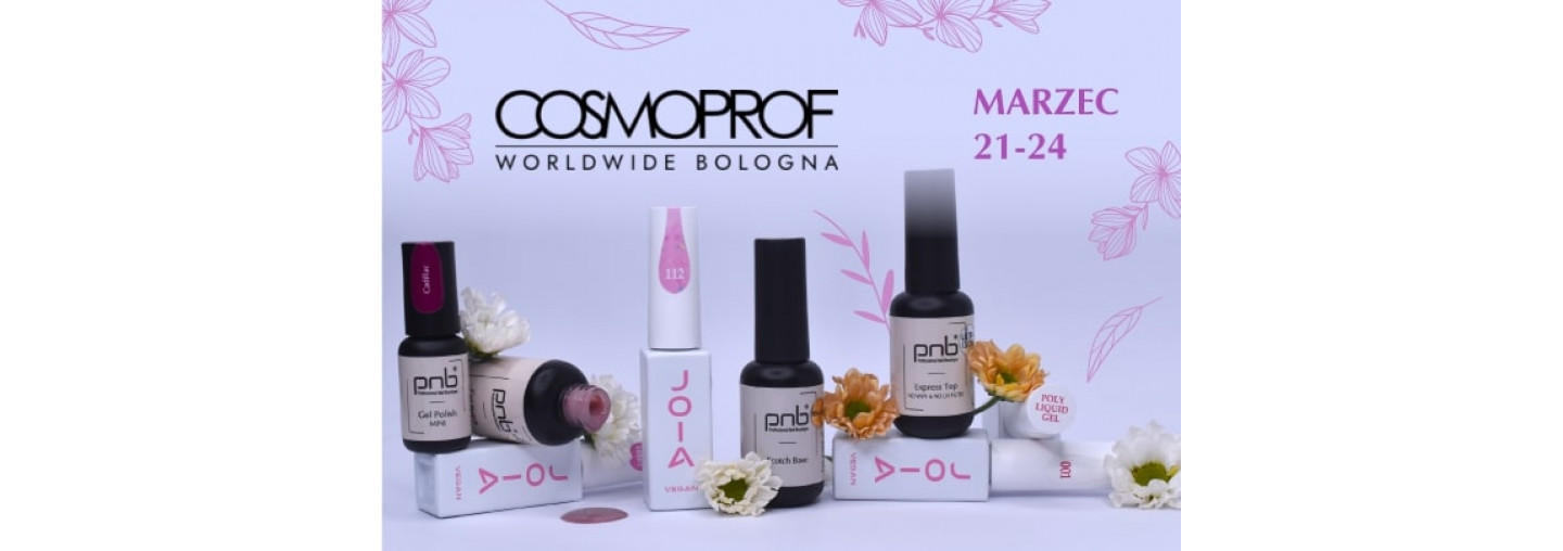 Zapraszamy na targi COSMOPROF WORLDWIDE BOLOGNA!