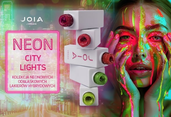 Neonowe odblaskowe lakiery hybrydowe Neon City Lights JOIA vegan!