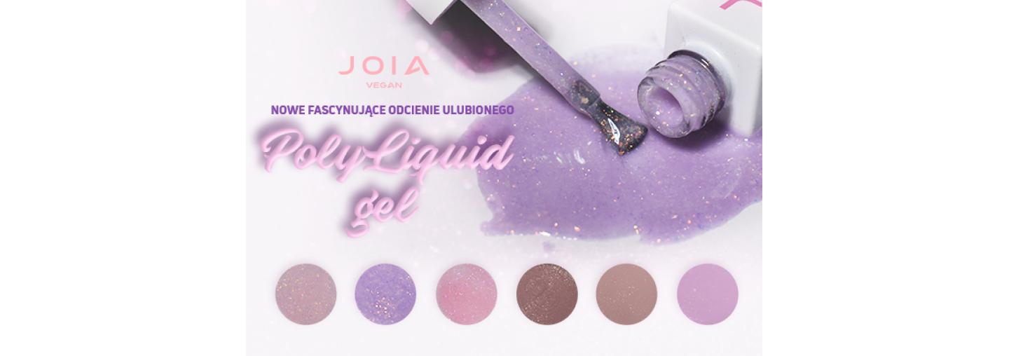 Нові відтінки улюбленого PolyLiquid Gel JOIA vegan!