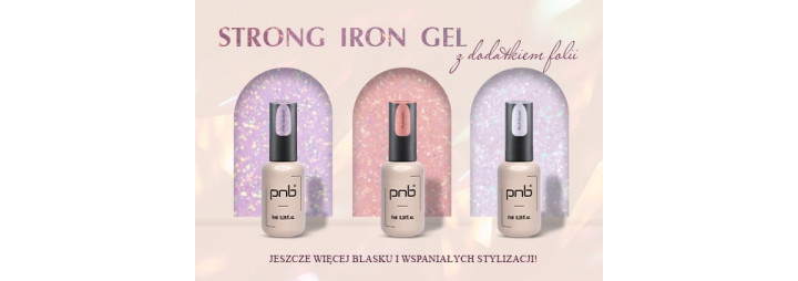 Subtelne Strong Iron Gel PNB z folią!