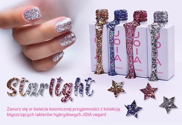 Kolekcja błyszczących lakierów hybrydowych Starlight JOIA vegan!