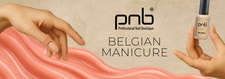 Belgian Manicure: A Technique of Natural Care and a Delicate Finish