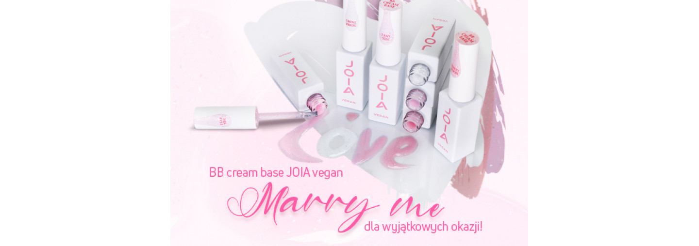 Nowe eleganckie odcienie kolekcji Marry me! z linii BB cream base JOIA vegan