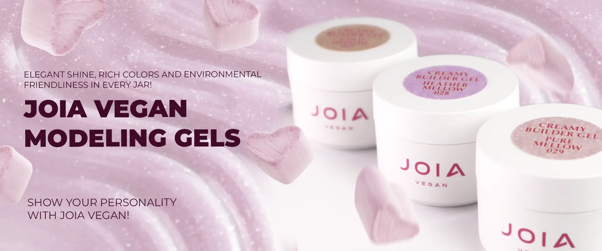 JOIA vegan Creamy Builder Gel 026-029